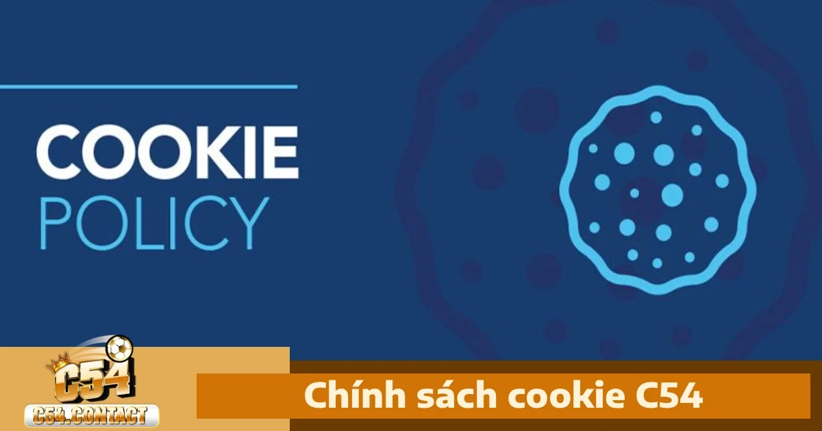 Chính sách Cookie C54