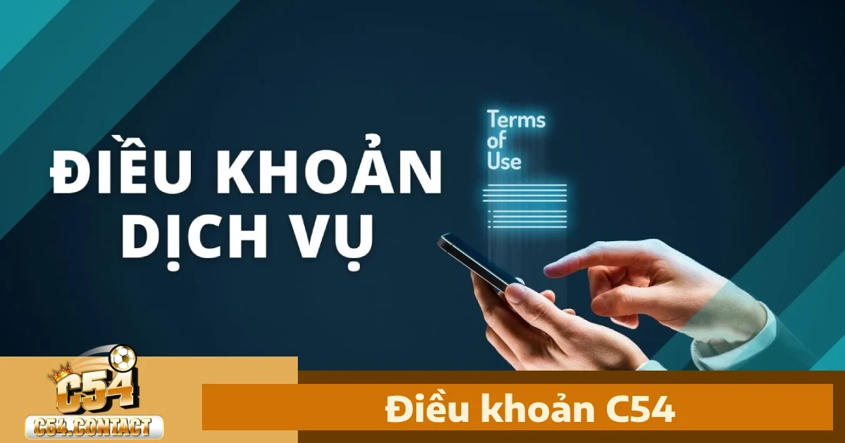 Quy định tài khoản: Tạo lập, bảo mật và quản lý tài khoản tại C54