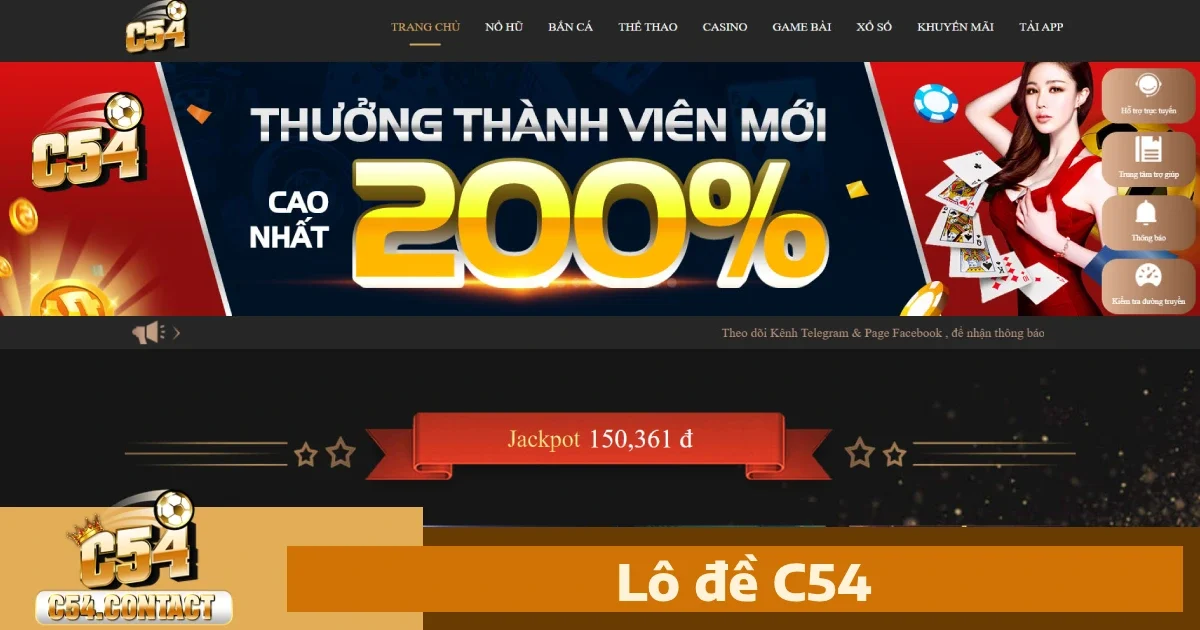 Lô đề c54 4 Ưu đãi hấp dẫn khi chơi Lô đề C54