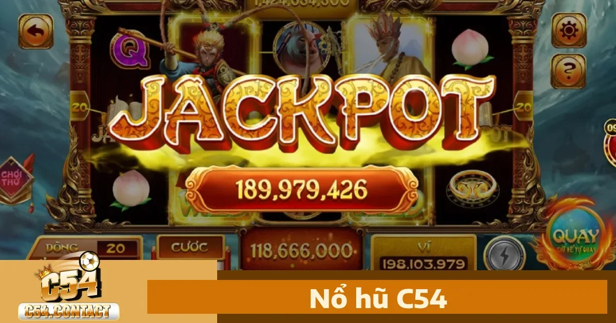 Nổ hũ c54 2 Lý do bạn nên chọn Nổ hũ C54?