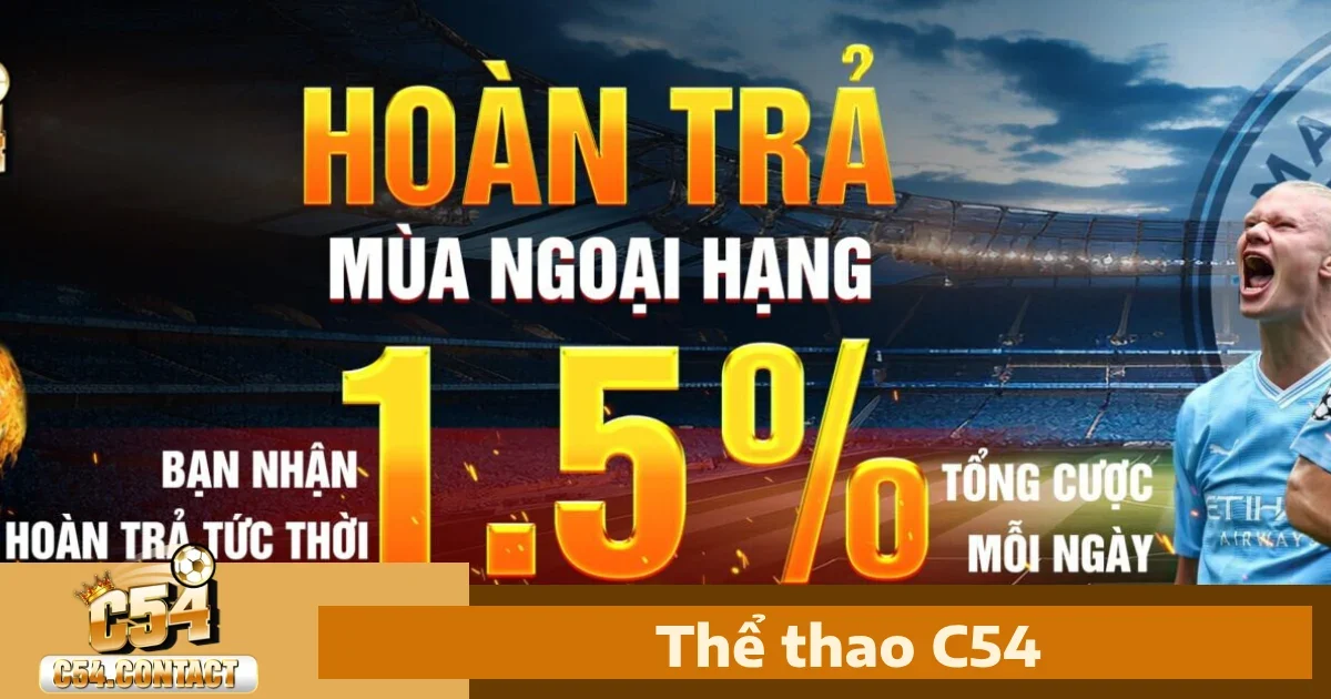 Ưu đãi hấp dẫn khi tham gia Thể thao C54