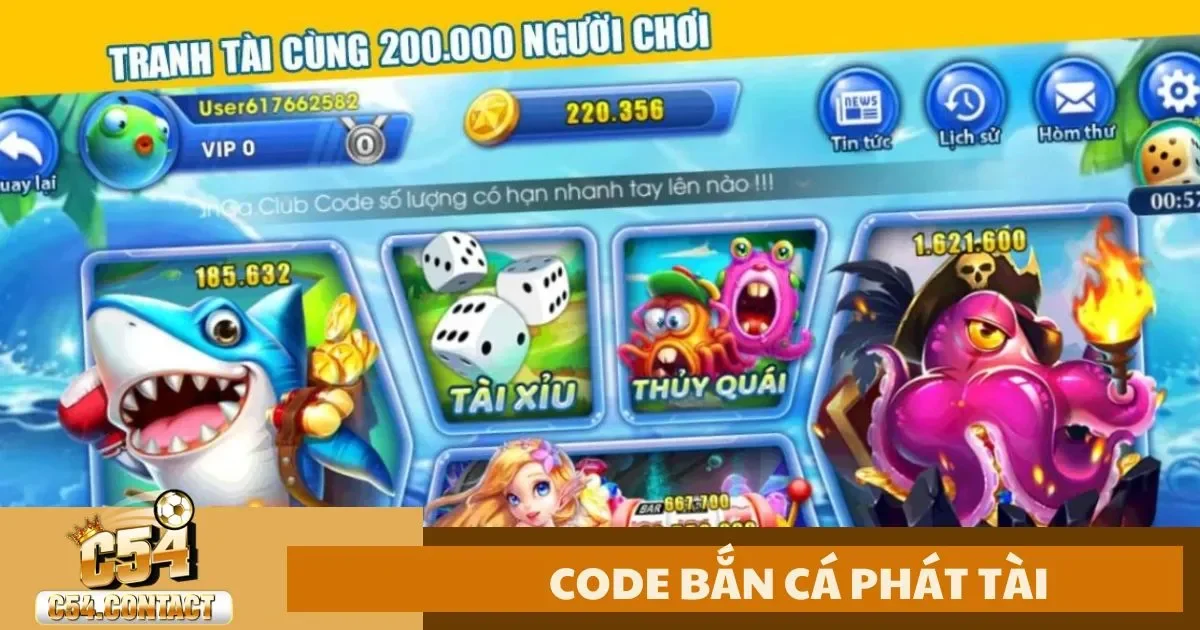 Code Bắn Cá Phát Tài Là Gì? Cách Nhận Code Miễn Phí Tại C54